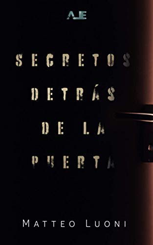 Secretos detrás de la puerta (Spanish Edition)