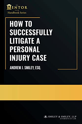 Amazon.com: How to Successfully Litigate a Personal Injury Case: A ...