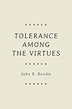 Tolerance among the Virtues