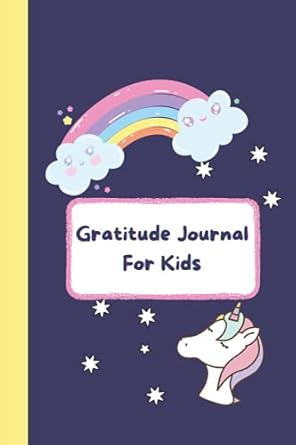 Gratitude Journal For Kids: Fun Daily Gratitude Journal For Kids With Prompts