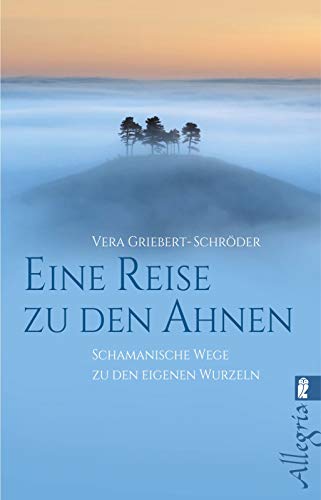 Eine Reise zu den Ahnen: Schamanische Wege zu den eigenen Wurzeln
