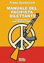 free download Audiobook Manuale del pacifista dilettante: Come essere pacifista senza fomentare la guerra (Difendere la democrazia) Digital Book for Kindle