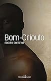 crioulo portugais  Bom-Crioulo (Em Portuguese do Brasil)