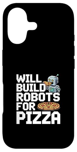 Will Build Robots For Pizza �G���W�j�A�����O���{�b�g |- �X�}�z�P�[�X iPhone 17 �p