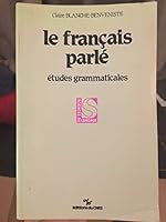 Le franc¸ais parle´: E´tudes grammaticales (Collection Sciences du langage) (French Edition) 2222040833 Book Cover