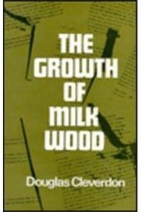 Hardcover The Growth of Milkwood: Variorum Edition Book