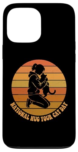 National Hug Your Cat Day �r���e�[�W �T���Z�b�g �L�D�� �X�}�z�P�[�X iPhone 13 Pro Max �p