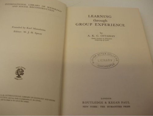 Buy Learning Through Group Experience (International Library of Society) — BookShops.in