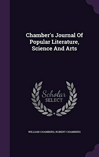 Chamber's Journal of Popular Literature, Scienc... 1343399874 Book Cover