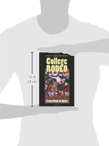 College Rodeo: From Show to Sport: 99