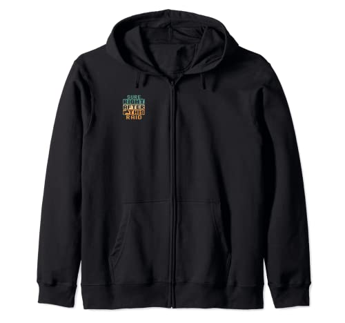 Retro Vintage Gamer Seguro, Justo después de esta incursión Funny Gamer Sudadera con Capucha