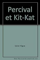 Percival et Kit-Kat 276254114X Book Cover