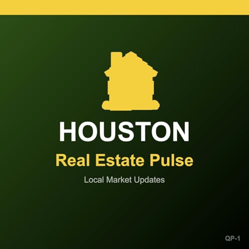 Houston Real Estate Pulse cover art
