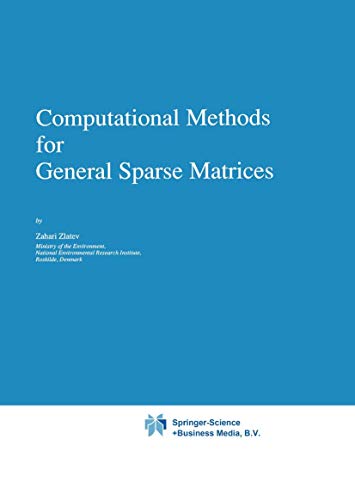 Computational Methods for General Sparse Matrices: 65 (Mathematics and Its Applications) view 2