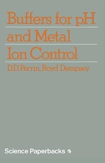 Buffers for pH and Metal Ion Control (Science Paperbacks)