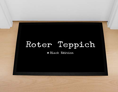 MoonWorks® Fußmatte mit Spruch lustig roter Teppich Black Edition rutschfest & waschbar weiß 60x40cm