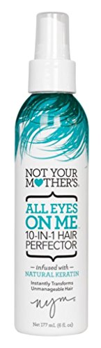 Not Your Mothers All Eyes On Me 10-In-1 Hair Perfector 6 Ounce (177ml) (Null)