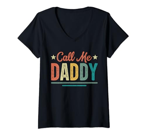 Mujer Anuncio divertido de Call me Daddy sobre el embarazo: papás para 2024 Camiseta Cuello V
