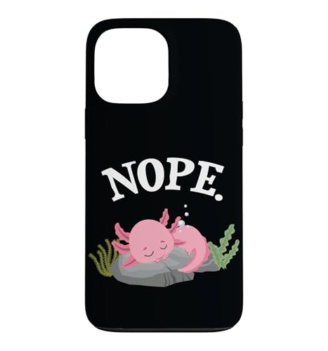 Funny Mens Womens Kids NOPE Napping Axolotl Lover �X�}�z�P�[�X iPhone 13 Pro Max �p