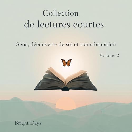 『Collection de lectures courtes &ndash; Volume 2: Sens, d&eacute;couverte de soi et transformation』のカバーアート