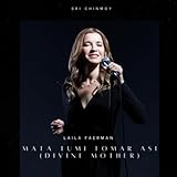 Mata Tumi Tomar Asi (Divine Mother) [feat. Misha Tsiganov, Premik Russell Tubbs, Alap Jetzer, Samuel Torres, Donald Edwards & Boris Kozlov]