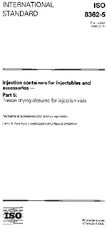 ISO 8362-5:1995, Injection containers for injectables and accessories -- Part 5: Freeze drying closures for injection vials