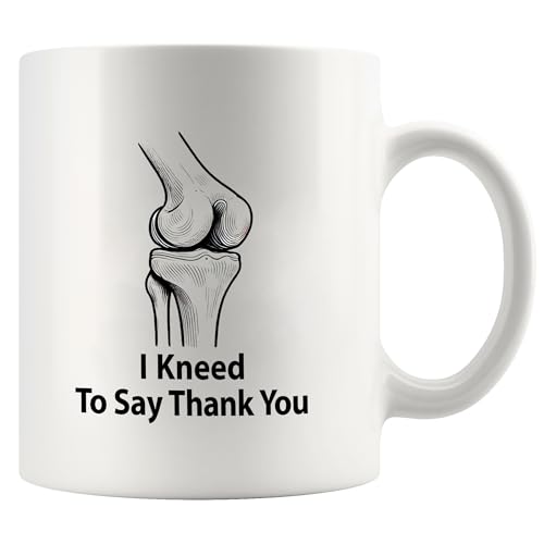 I Kneed To Say Thank You Mug