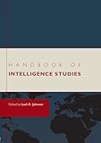 Handbook of Intelligence Studies