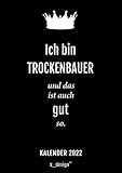 Kalender 2022 für Trockenbauer / Trocken-Bauer: Din A4 Tages-Planer / Wochenplaner / Terminkalender für das ganze Jahr: Termin-Planer / Termin-Buch / Journal für Tages-Planung & Notizen
