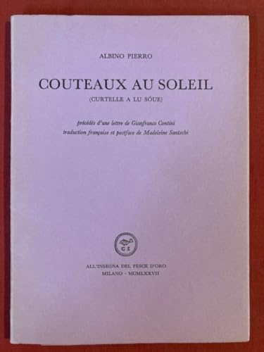  Couteaux au Soleil. (Curtelle a lu Soue)