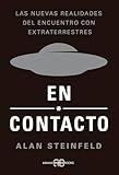 En contacto: Las nuevas realidades del encuentro con extraterrestres