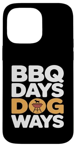 BBQ Days Dog Ways �ʔ��� �O���� ���D�� �� �X�}�z�P�[�X iPhone 14 Pro Max �p