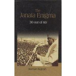 The Janata Enigma: 30 Out of 60