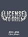 2022-2026 5 Year Planner License To Grill: Barbecue & Grilling Five Year Monthly Planner, 60 Months Calendar And Organizer, Agenda Schedule Organizer Notebook, 5 Year Appointment Book