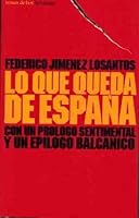 Lo que queda de España 8478805389 Book Cover
