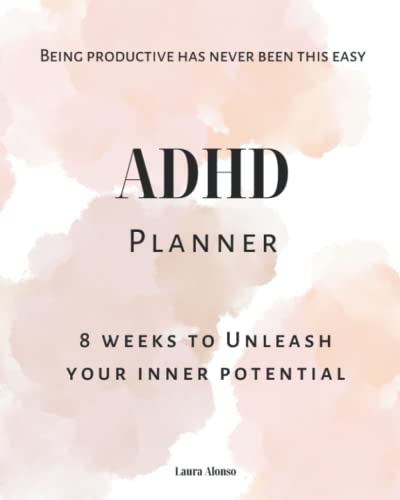 The ADHD Planner - Finally accomplish your goals without your brain sabotaging it all