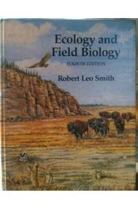 Ecology and Field Biology 0060463317 Book Cover