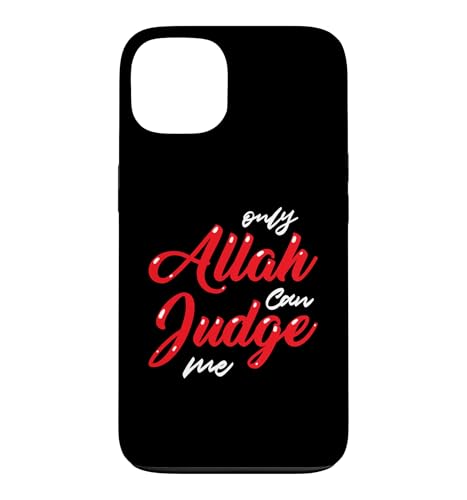 Muslim Moslem Only Allah Can Judge Me Islamic Religion Case for iPhone 13