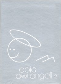Baia degli angeli 1977-1978, m. Audio-CD.Vol.2: The legendary italian discoteque of the 70's. Text italien.-engl. (Amarkord)