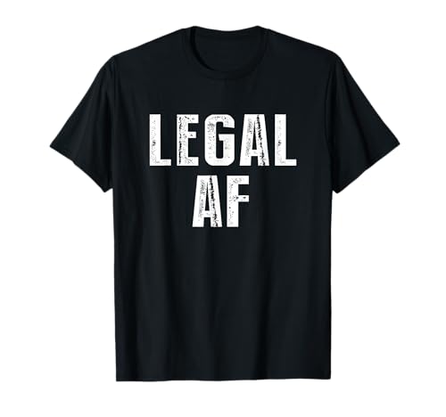 Funny 21st Birthday Gift Legal AF 21 Years Old T-Shirt