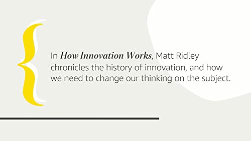 How Innovation Works: And Why It Flourishes In Freedom #TOP1