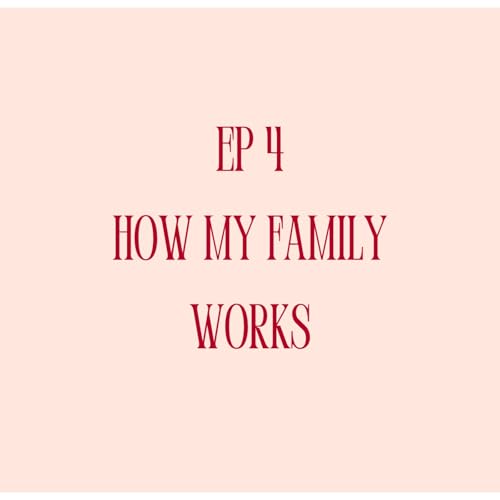 How My Family Works