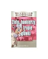 Złoto, bankierzy i trupie Główki 8311096899 Book Cover