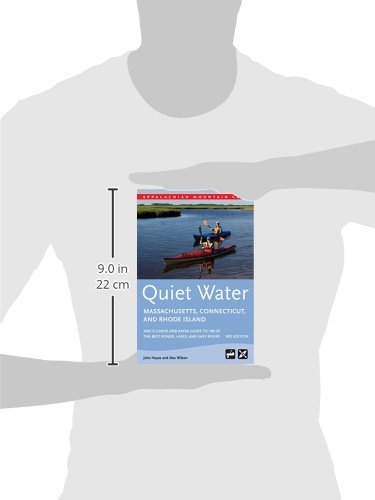 Quiet Water Massachusetts, Connecticut, And Rhode Island: Amc's Canoe And Kayak Guide To 100 Of The Best Ponds, Lakes, And Easy Rivers (Amc Quiet Water Series) #TOP2