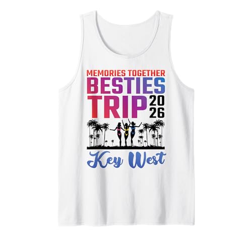 Memories Together Besties Trip 2026 Key West Vacation Tank Top