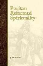 Puritan Reformed Spirituality