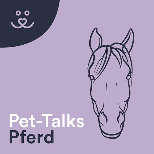 Pet-Talks: Pferd &ndash; der Ratgeber-Podcast von DeineTierwelt Titelbild