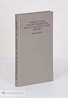 A practical guide to American nineteenth century color plate books 0937704008 Book Cover