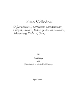 Paperback Piano Collection: (After Scarlatti, Beethoven, Mendelssohn, Chopin, Brahms, Debussy, Bartok, Scriabin, Schoenberg, Webern, Cope Book