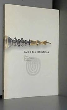 Paperback Guide des collections [du muse´e d'art et d'histoire du Judai¨sme] (French Edition) [French] Book
